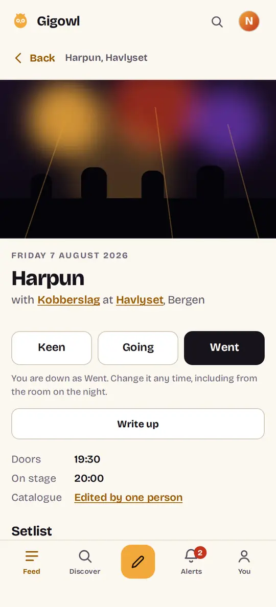A phone showing a gig page. A wide photograph of the stage, then the date, the
headliner, the support act and the venue, buttons reading Keen, Going and Went
with Went already chosen, a Write up button, the times of the doors and the
stage, who has edited the catalogue entry, and the start of the setlist.